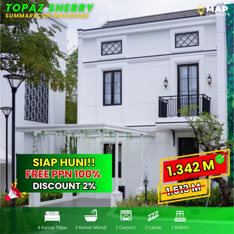 Topaz Sherry Summarecon Makassar Hunian Mewah Siap Huni